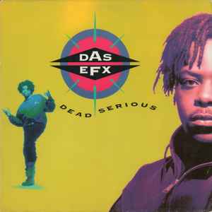 Das EFX - Dead Serious (Vinyl, Europe, 1992) For Sale | Discogs