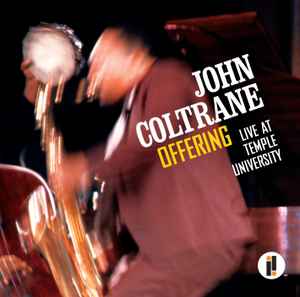 Offering: Live At Temple University - John Coltrane