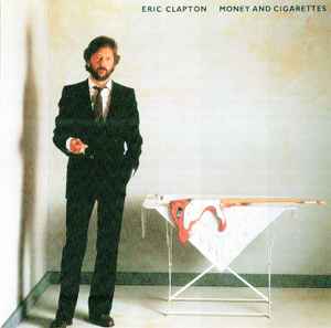 Eric Clapton - Money And Cigarettes album cover