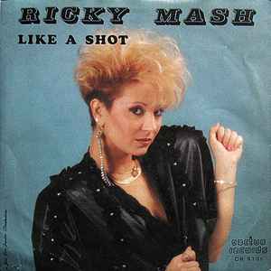 Ricky Mash - Like A Shot album cover