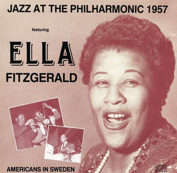 Ella Fitzgerald – Jazz At The Philharmonic 1957 (1988, CD) - Discogs