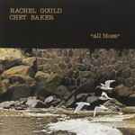 Rachel Gould, Chet Baker – All Blues (2007, CD) - Discogs