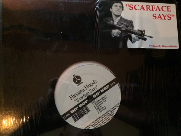 Havana Hoodz – Scarface Says (2000, Vinyl) - Discogs