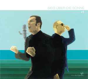 Sieg Über Die Sonne - +1 album cover