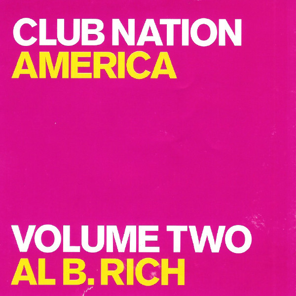 Album herunterladen Various - Club Nation America Volume Two Al B Rich