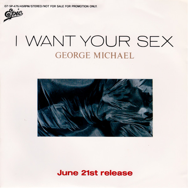 George Michael I Want Your Sex 1987 Vinyl Discogs