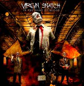 Virgin Snatch - In The Name Of Blood album cover