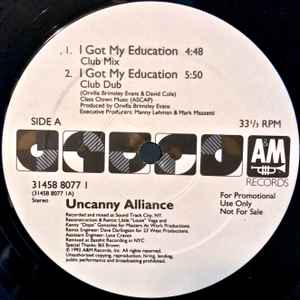 Uncanny Alliance - I Got My Education album cover