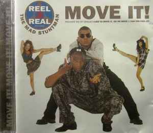 Reel 2 Real Featuring The Mad Stuntman – Move It! (1994, CD) - Discogs