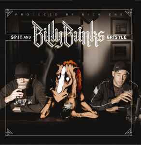 Billy Bunks - Spit And Gristle