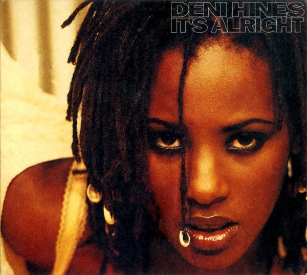 Deni Hines - It's Alright | Releases | Discogs