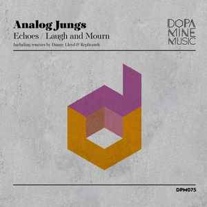 Analog Jungs - Echoes / Laugh And Mourn album cover