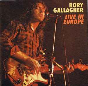 Live In Europe - Rory Gallagher