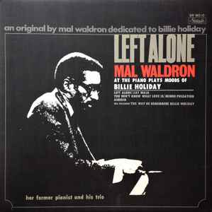 Mal Waldron = マル・ウォルドロン – Left Alone = レフト