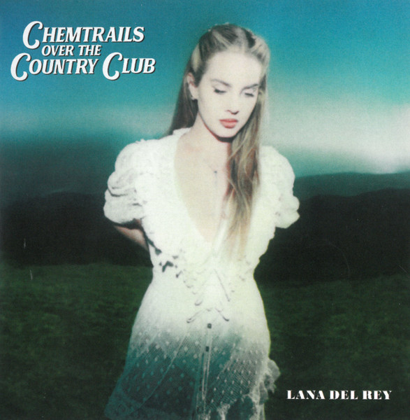 Lana Del Rey – Chemtrails Over The Country Club (2021, Alternative 