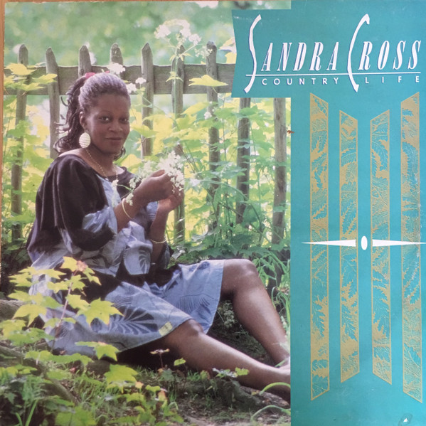 Sandra Cross – Country Life (1985, Vinyl) - Discogs