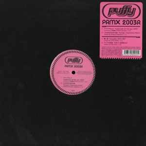 Puffy – PRMX 2003R (2003, Vinyl) - Discogs