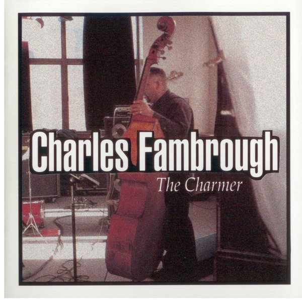 Charles Fambrough - The Charmer | CTI Records (R2 79484) - main