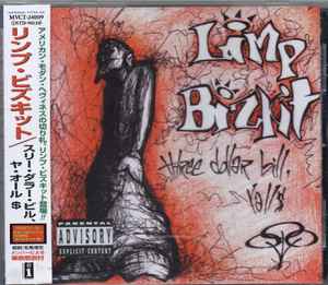 Limp Bizkit – Three Dollar Bill, Yall$ (1997, CD) - Discogs