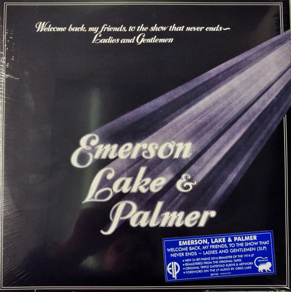 Emerson, Lake & Palmer – Welcome Back My Friends To The Show That