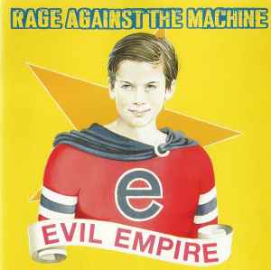 Rage Against The Machine - Evil Empire album cover