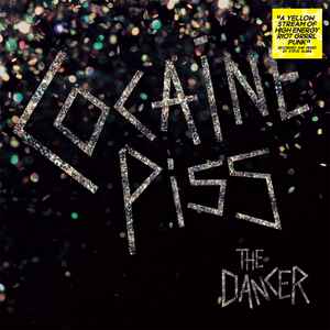 The Dancer - Cocaine Piss