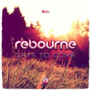 Rebourne - Days To Come album cover
