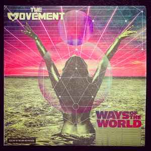 The Movement (19) - Ways Of The World album cover