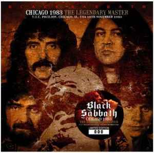 Black Sabbath – Chicago 1983 (The Legendary Master) (2013, CD 