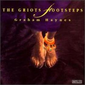 ladda ner album Graham Haynes - The Griots Footsteps