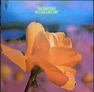 The Emotions - So I Can Love You (Vinyl, US, 1969) For Sale | Discogs