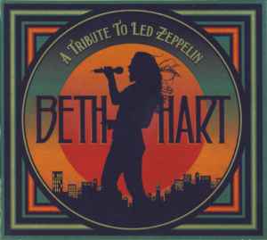 Beth Hart - A Tribute To Led Zeppelin