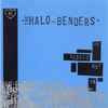 The Halo Benders - The Rebels Not In