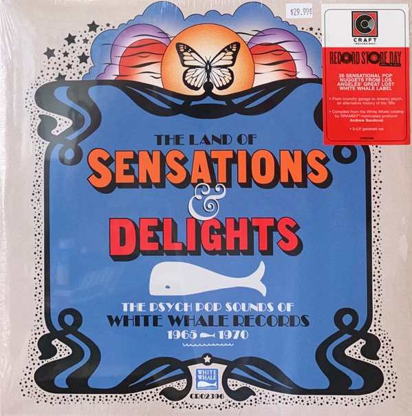 The Land Of Sensations & Delights: The Psych Pop Sounds Of White Whale Records 1965-1970