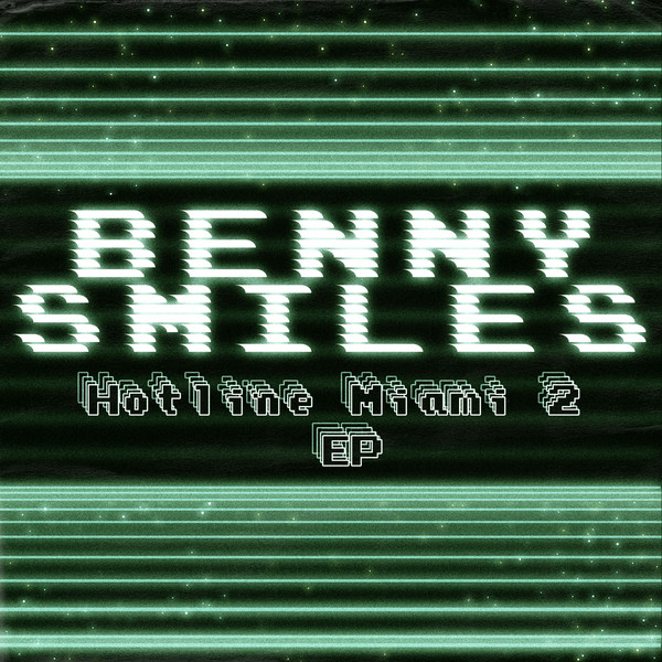 baixar álbum Download Benny Smiles - Hotline Miami 2 EP album