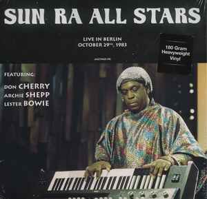 Sun Ra All Stars Featuring: Don Cherry, Archie Shepp, Lester Bowie