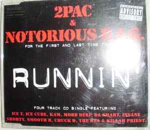 2Pac & Notorious B.I.G. – Runnin' (1997, Version 2, CD) - Discogs