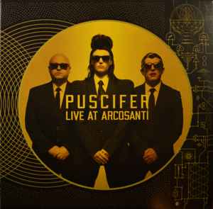 Live At Arcosanti - Puscifer