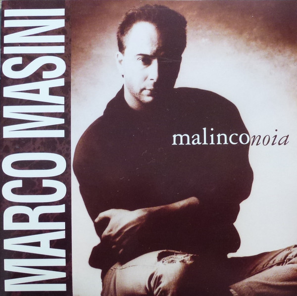 Marco Masini – Malinconoia (1991