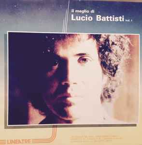 Lucio Battisti - Il Meglio Di Lucio Battisti Vol. 1 (Vinyl, Italy, 1990)  For Sale
