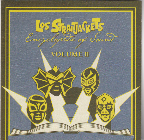 Los Straitjackets – Encyclopedia Of Sound Volume II (2005, CD