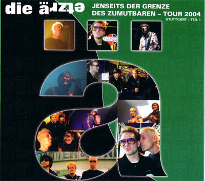 last ned album Die Äɹzʇǝ - Jenseits Der Grenze Des Zumutbaren Tour 2004 Teil 1