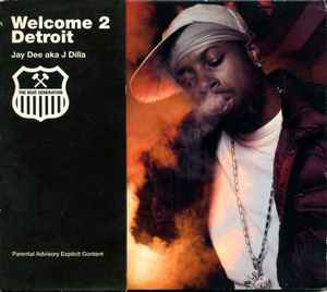 Jay Dee - Welcome 2 Detroit album cover