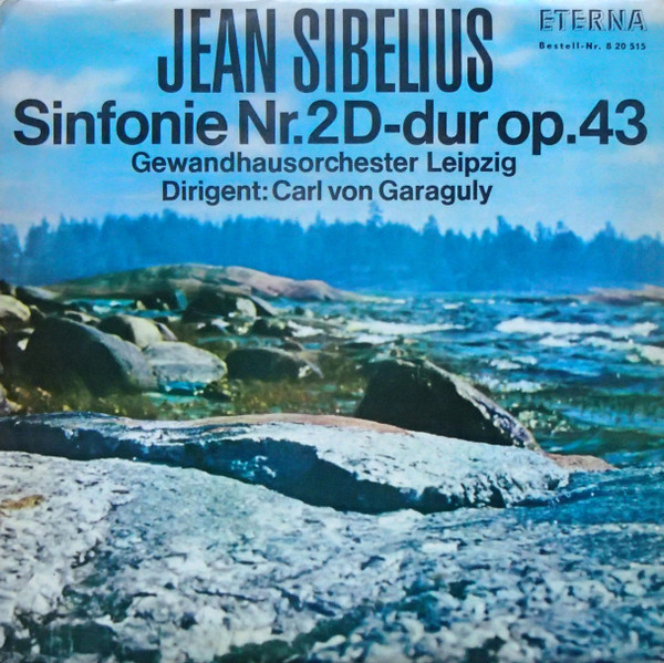 ladda ner album Jean Sibelius, Gewandhausorchester Leipzig, Carl von Garaguly - Sinfonie Nr 2 D dur Op 43