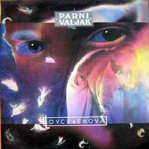 Parni Valjak - Lovci Snova album cover