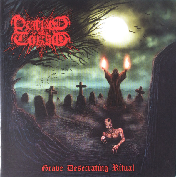 Putrid Torso – Grave Desecrating Ritual (2017, CD) - Discogs