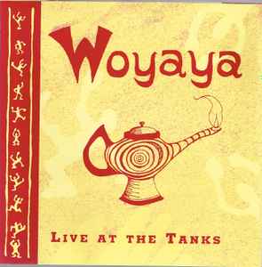 Woyaya - Live At The Tanks album cover