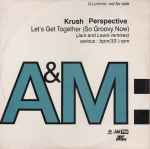 Krush Perspective – Let's Get Together (So Groovy Now) (1992, CD