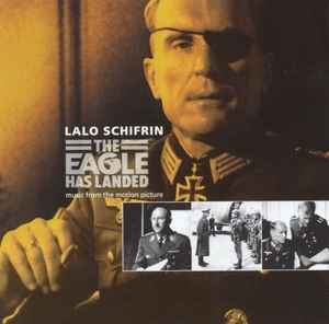 Lalo Schifrin - The Eagle Has Landed (Original Film Score) album cover