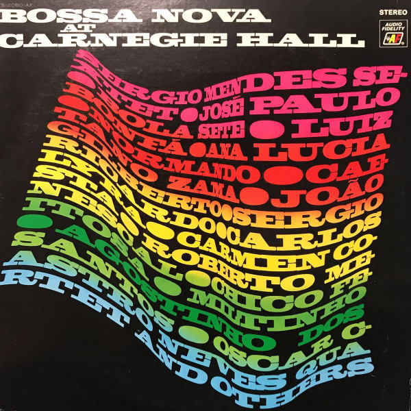 Bossa Nova At Carnegie Hall (1963, Vinyl) - Discogs